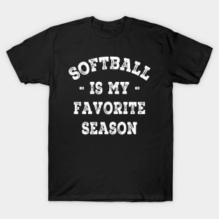 Softball is my Favorite Season T-Shirt